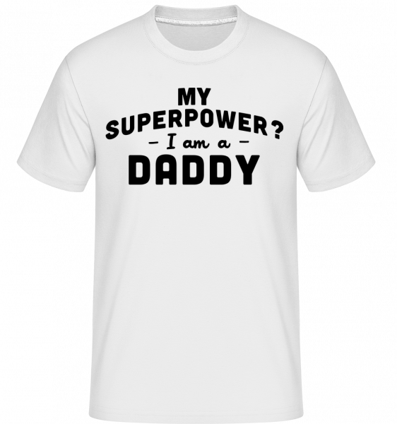 Superpower Daddy -  T-Shirt Shirtinator homme - Blanc - Vorn