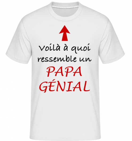 Papa Génial -  T-Shirt Shirtinator homme - Blanc - Vorn