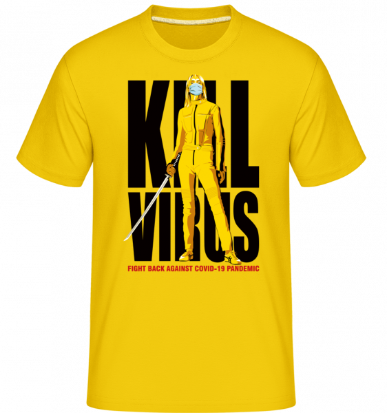 Kill Virus -  T-Shirt Shirtinator homme - Jaune doré - Vorn