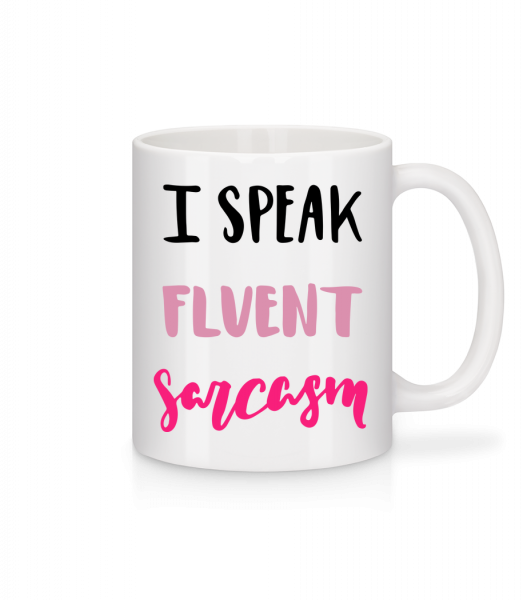 I Speak Fluent Sarcasm - Mug en céramique blanc - Blanc - Vorn