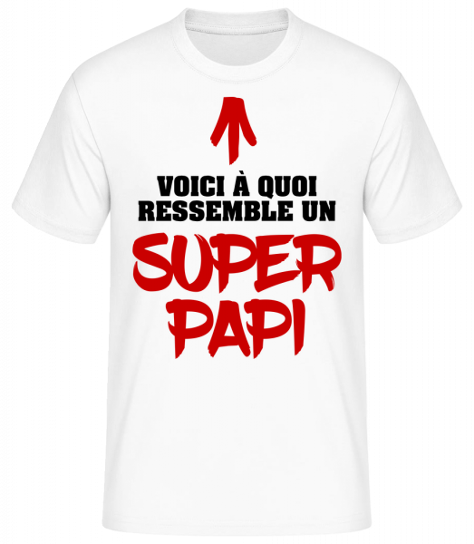 Voici Un Super Papi - T-shirt standard Homme - Blanc - Vorn