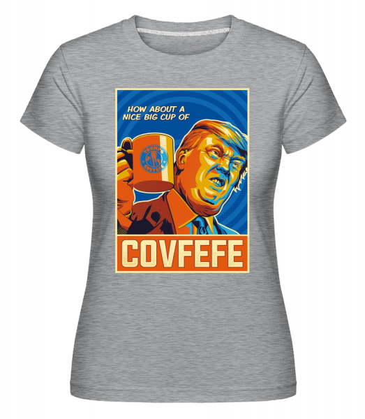 Covfefe -  T-shirt Shirtinator femme - Gris chiné - Vorn