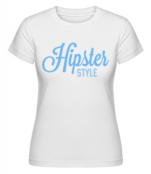 Style Hipster -  T-shirt Shirtinator femme - Blanc - Devant