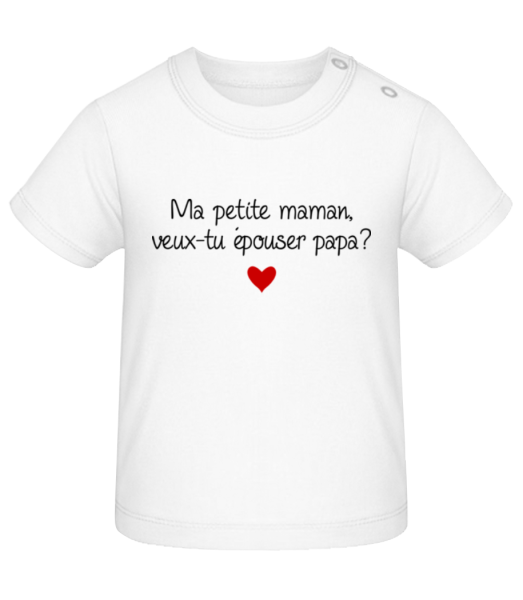 Maman, Papa - Épouser - T-shirt Bébé - Blanc - Devant