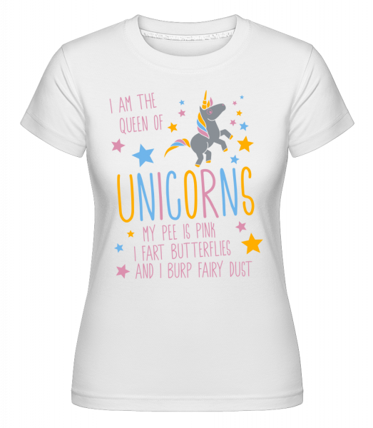 I'm The Queen Of Unicorns -  T-shirt Shirtinator femme - Blanc - Vorn