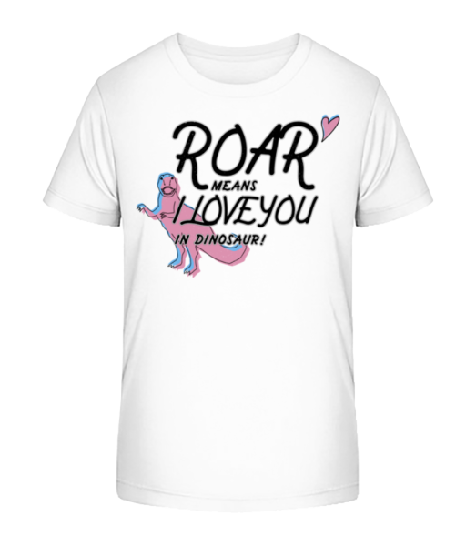 Roar I Love You - T-shirt bio Enfant Stanley Stella - Blanc - Devant