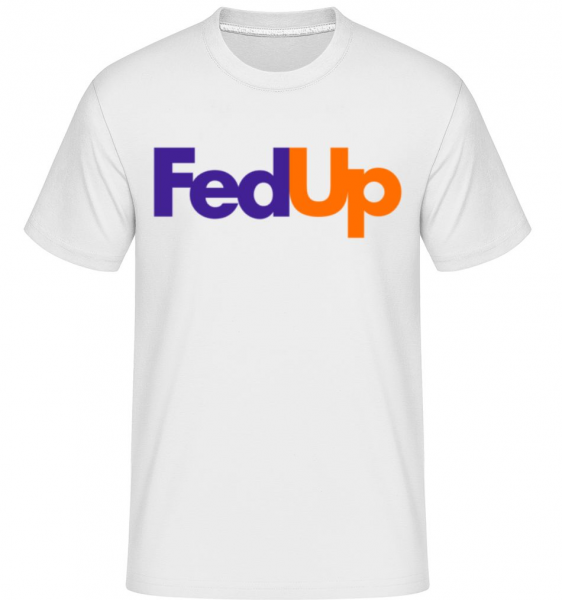 FedUp -  T-Shirt Shirtinator homme - Blanc - Devant