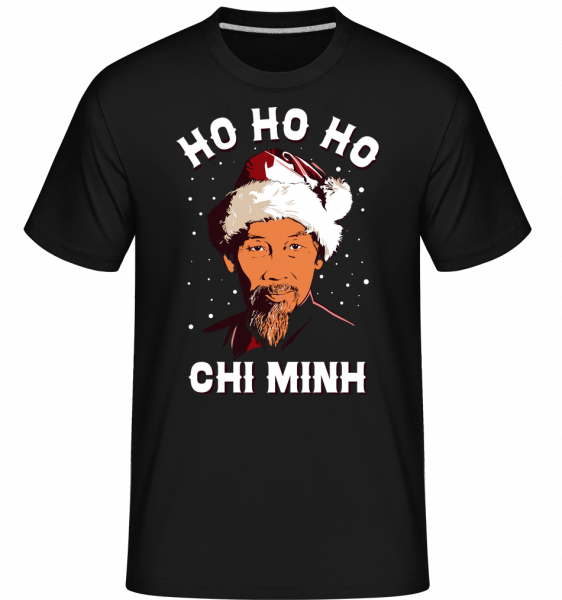 Ho Ho Ho Chi Minh -  T-Shirt Shirtinator homme - Noir - Vorn