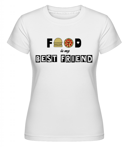 Food Is My Best Friend -  T-shirt Shirtinator femme - Blanc - Vorn