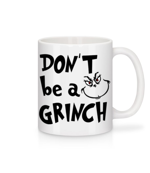 Don't Be A Grinch - Mug en céramique blanc - Blanc - Devant