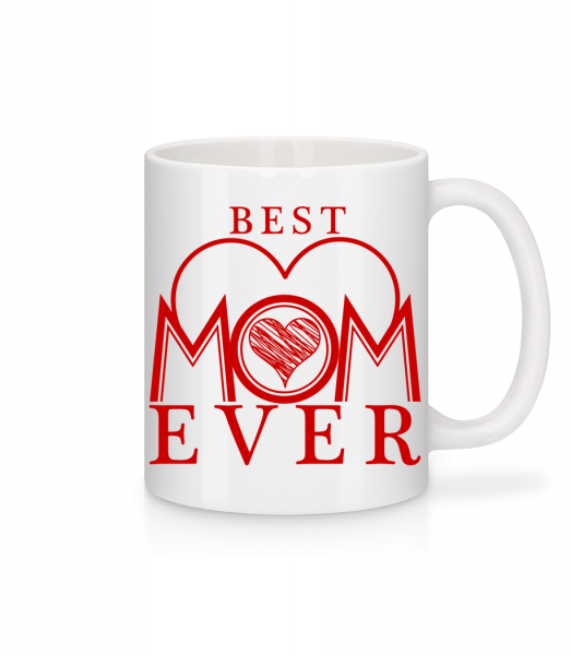 Best Mom Ever - Mug en céramique blanc - Blanc - Vorn