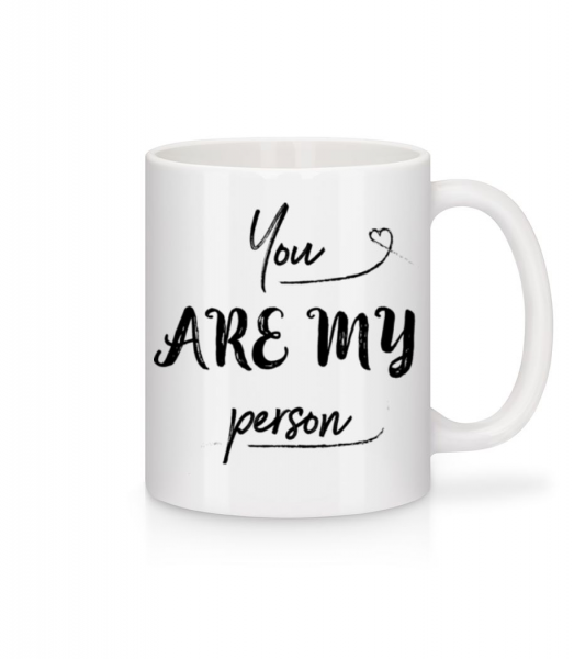 You Are My Person - Mug en céramique blanc - Blanc - Devant