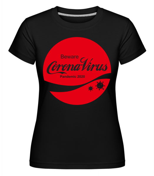 Corona Virus Pandemic -  T-shirt Shirtinator femme - Noir - Vorn