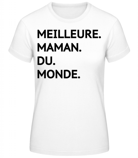 Meilleure Maman Du Monde - T-shirt standard Femme - Blanc - Vorn