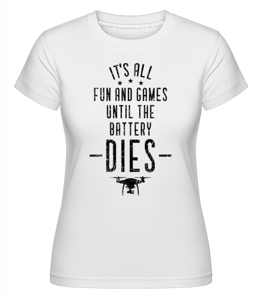 When The Drone Battery Dies -  T-shirt Shirtinator femme - Blanc - Vorn