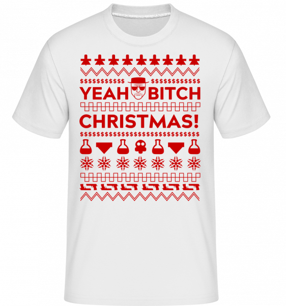 Yeah Bitch Christmas -  T-Shirt Shirtinator homme - Blanc - Vorn