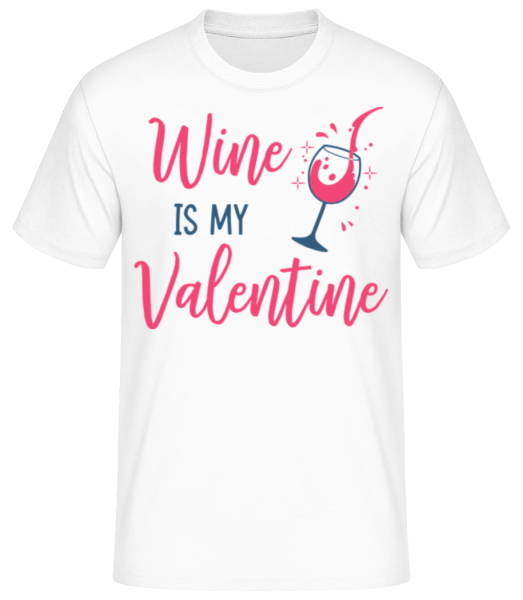 Wine Is My Valentine - T-shirt standard Homme - Blanc - Devant