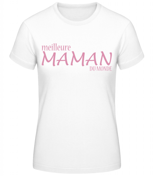 Meilleure Maman Du Monde - T-shirt standard Femme - Blanc - Vorn