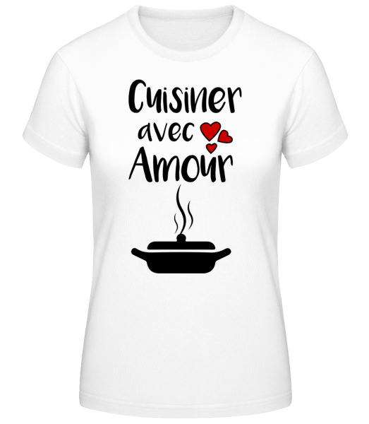 Cuisiner Avec Amour - T-shirt standard Femme - Blanc - Vorn