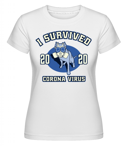 I Survived -  T-shirt Shirtinator femme - Blanc - Vorn