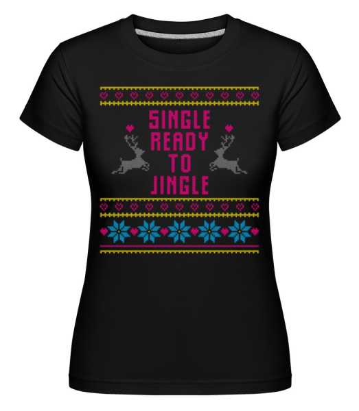 Single Ready To Jingle -  T-shirt Shirtinator femme - Noir - Devant