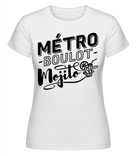 Métro Mojito -  T-shirt Shirtinator femme - Blanc - Vorn