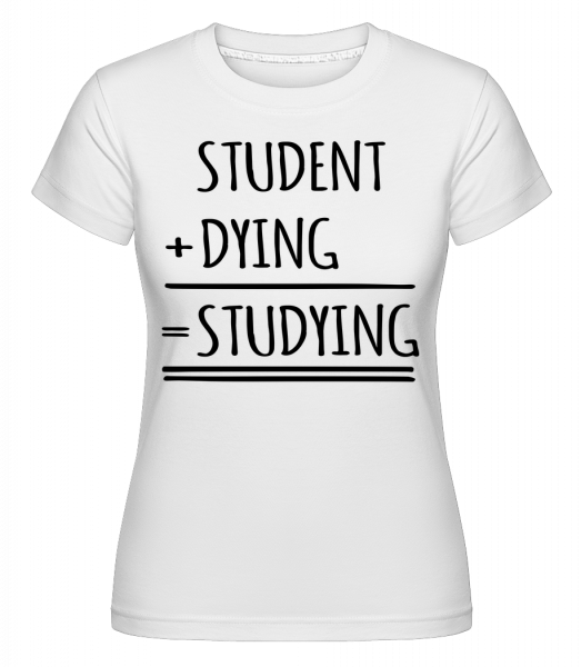 Studying Definition -  T-shirt Shirtinator femme - Blanc - Vorn