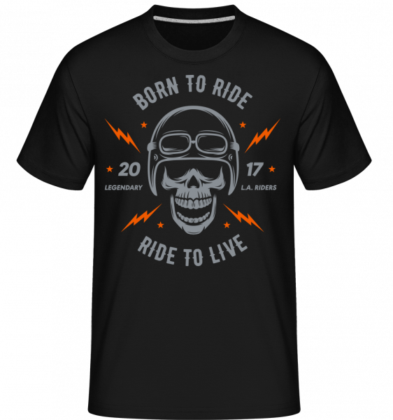 Born To Ride -  T-Shirt Shirtinator homme - Noir - Vorn