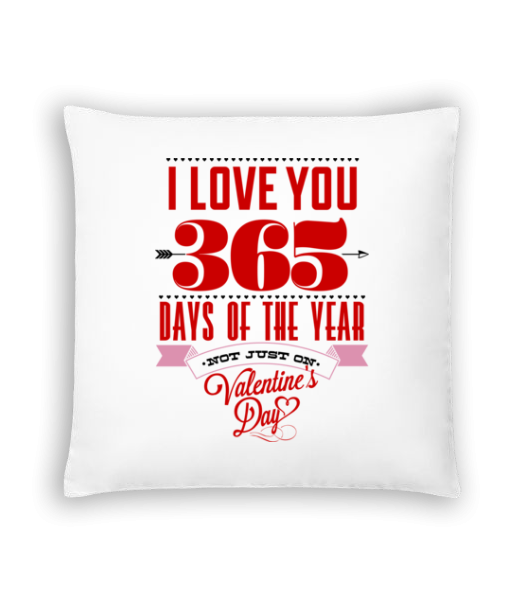 I Love You 365 Days Of The Year - Coussin - Blanc - Devant