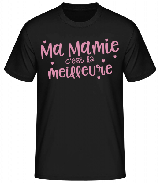 Ma Mamie C'est La Meilleure - T-shirt standard homme - Noir - Vorn