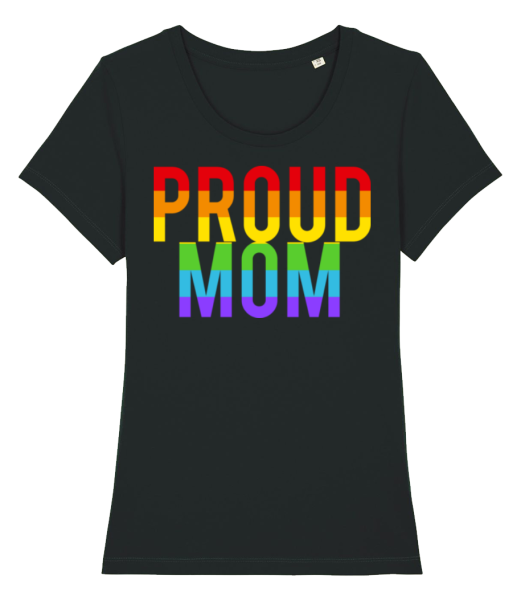 Proud Mom Rainbow - T-shirt bio Femme Stanley Stella - Noir - Devant