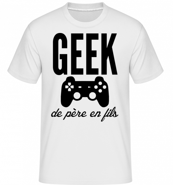Geek De Père En Fils -  T-Shirt Shirtinator homme - Blanc - Vorn