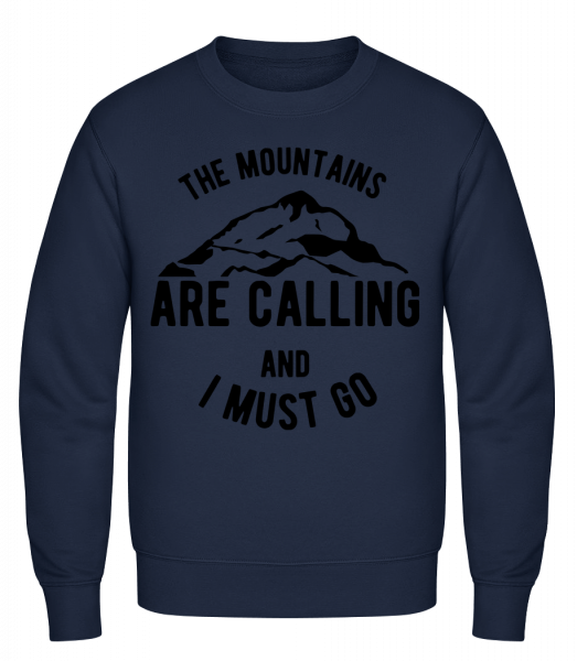 The Mountains Are Calling And I  - Sweat-shirt classique avec manches set-in - Marine - Vorn