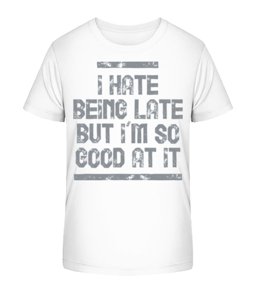 I Hate Being Late - T-shirt bio Enfant Stanley Stella - Blanc - Devant