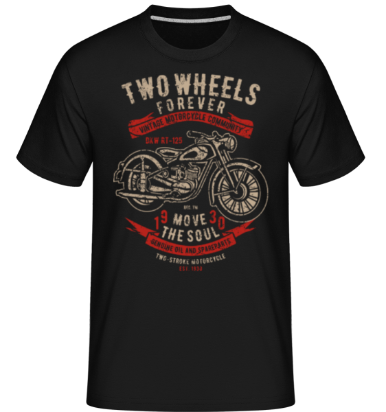 Two Wheels Forever 2 -  T-Shirt Shirtinator homme - Noir - Devant
