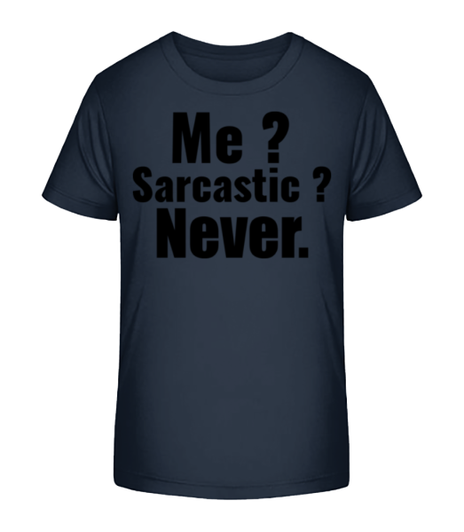 Me Sarcastic? - T-shirt bio Enfant Stanley Stella - Bleu marine - Devant
