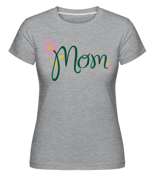 Fleur De Maman -  T-shirt Shirtinator femme - Gris chiné - Vorn
