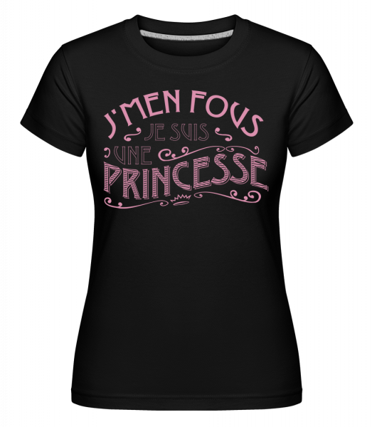 Je Suis Une Princesse -  T-shirt Shirtinator femme - Noir - Vorn