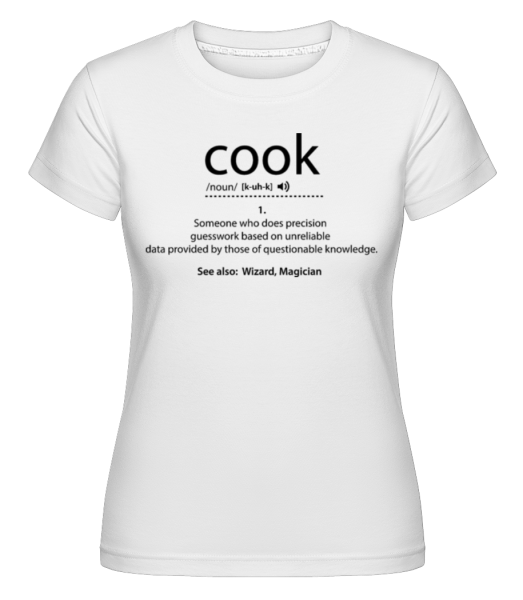 Cook Description -  T-shirt Shirtinator femme - Blanc - Devant