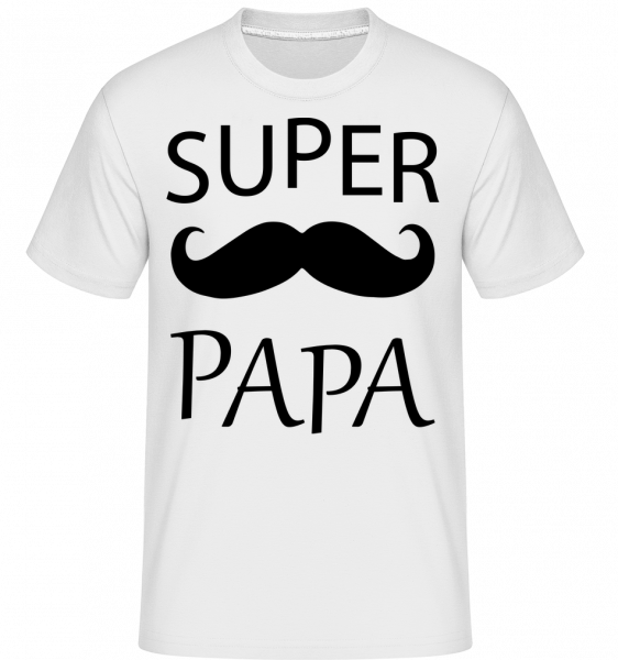 Super Papa Mustache -  T-Shirt Shirtinator homme - Blanc - Vorn