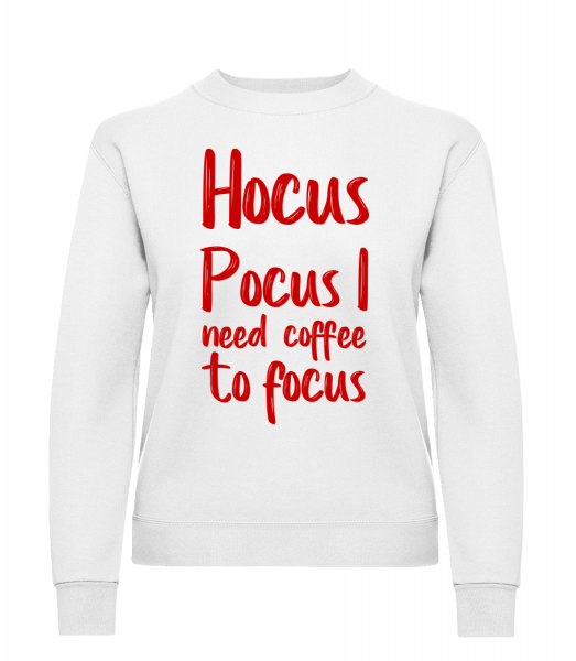 Hocus Pocus I Need Coffe To Focu - Sweat-shirt classique avec manches set-in pour femme - Blanc - Vorn