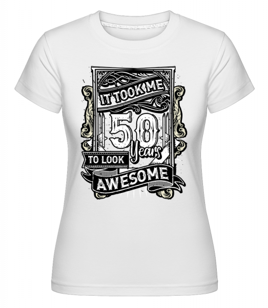 It Took Me 560 Years -  T-shirt Shirtinator femme - Blanc - Vorn