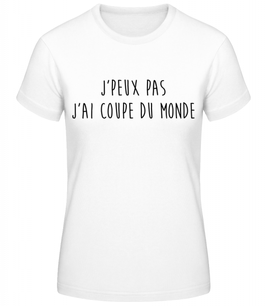 J'peux Pas J'ai Coupe Du Monde - T-shirt standard Femme - Blanc - Vorn