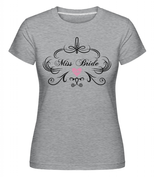Miss Bride -  T-shirt Shirtinator femme - Gris chiné - Vorn