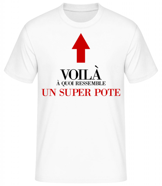 Voilà Un Super Pote - T-shirt standard Homme - Blanc - Vorn