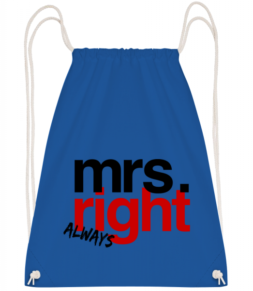Mrs. Always Right Logo - Sac à dos Drawstring - Bleu royal - Vorn