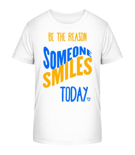 Be The Reason Someone Smiles Today - T-shirt bio Enfant Stanley Stella - Blanc - Devant