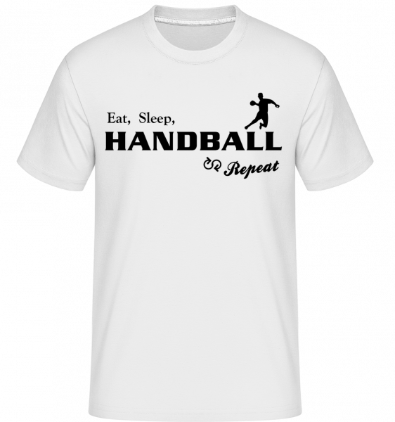 Eat, Sleep, Handball & Repeat -  T-Shirt Shirtinator homme - Blanc - Vorn