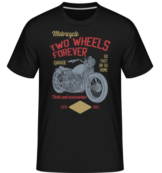 Two Wheels Forever -  T-Shirt Shirtinator homme - Noir - Devant