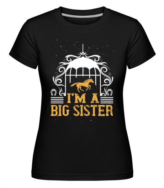 I'm A Big Sister -  T-shirt Shirtinator femme - Noir - Vorn